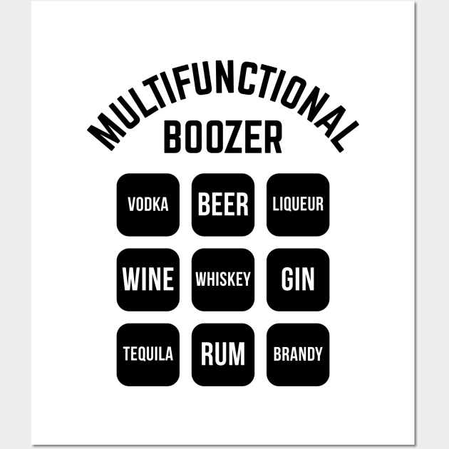 Multifunctional Boozer (Drinking Alcohol / Black) Wall Art by MrFaulbaum